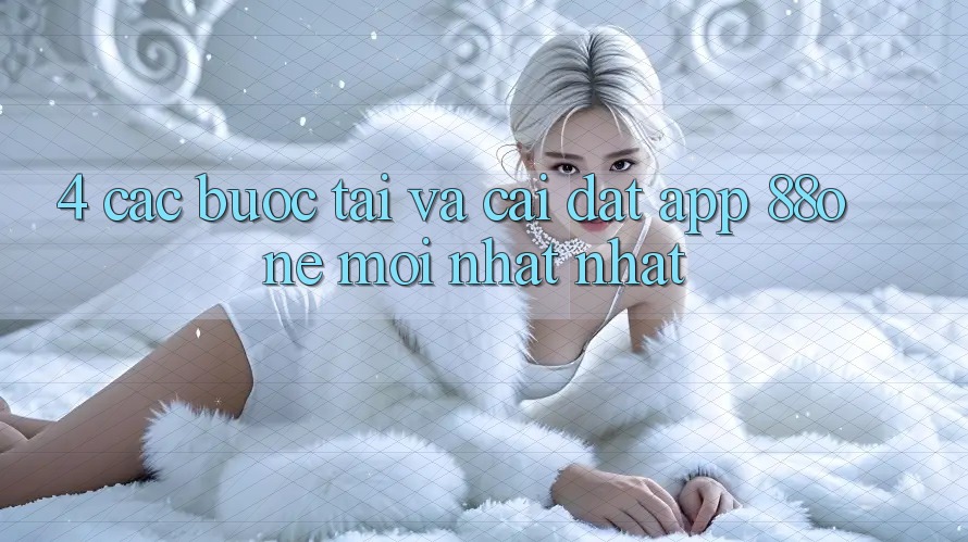 4. Các bước tải và cài đặt app 88one mới nhất nhất