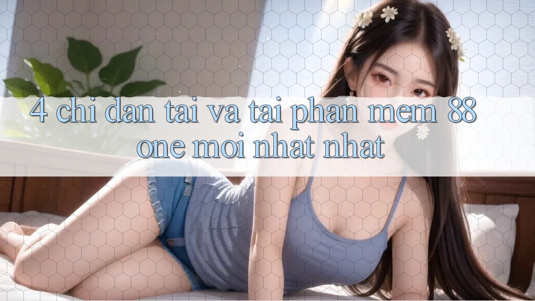 4. Chỉ dẫn tải và tải phần mềm 88one mới nhất nhất