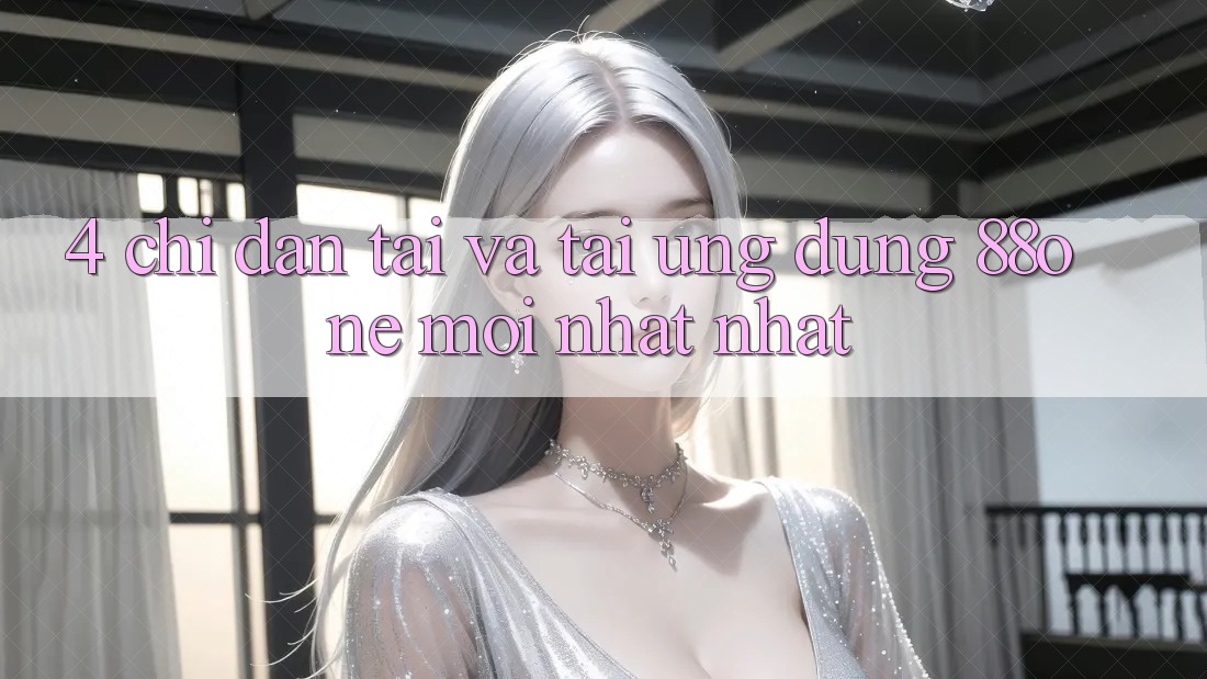 4. Chỉ dẫn tải và tải ứng dụng 88one mới nhất nhất