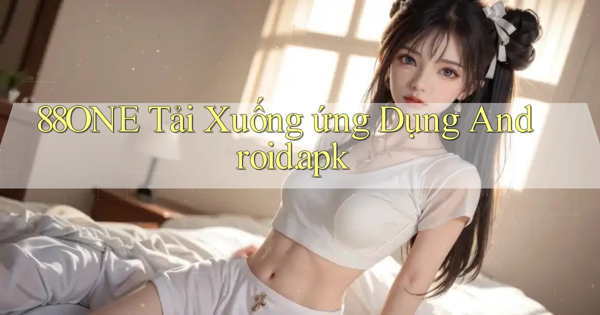 88one Tải xuống ứng dụng Android.apk