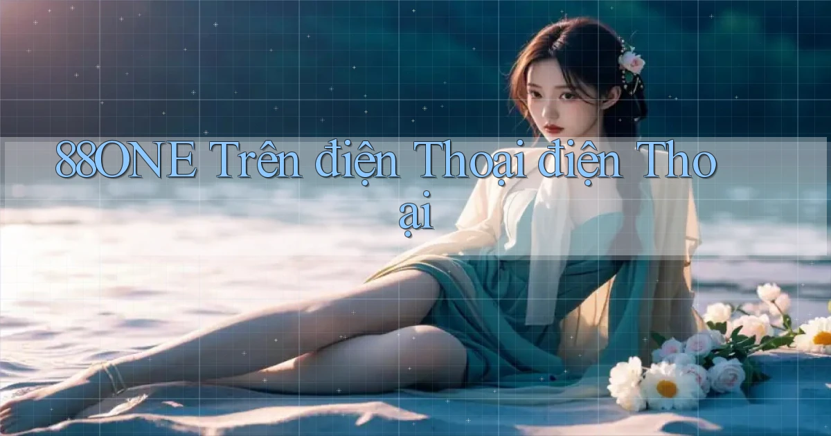 88one trên điện thoại điện thoại