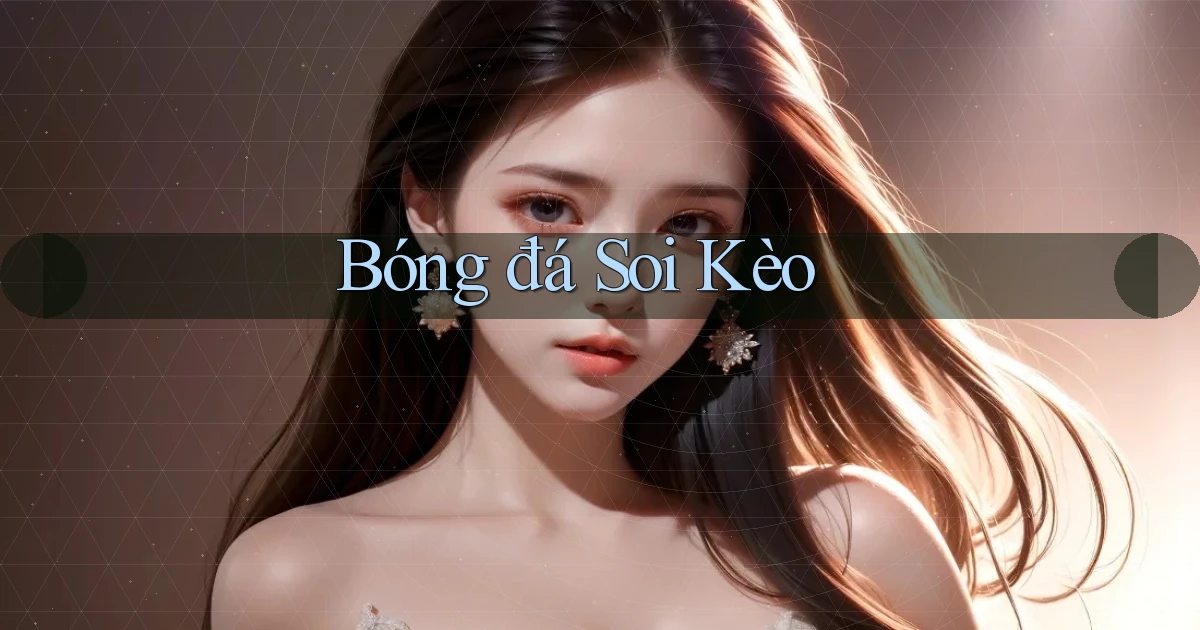 Bóng đá Soi kèo