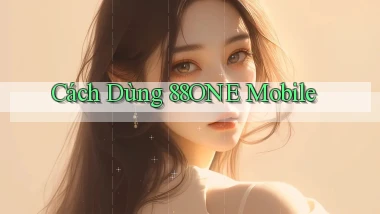 cách dùng 88one mobile
