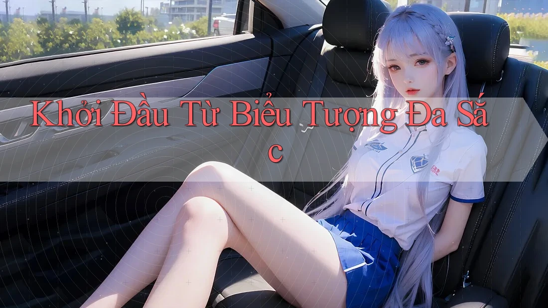 Khởi Đầu Từ Biểu Tượng Đa Sắc