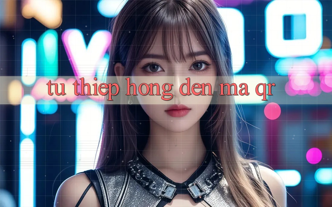 Từ Thiệp Hồng Đến Mã QR